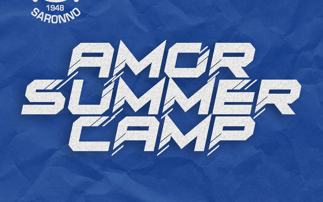 Campus “Amor Summer Camp” 2024